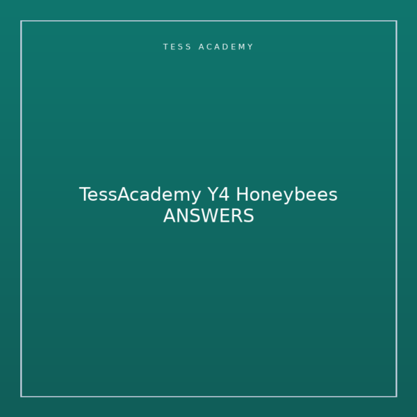 TessAcademy Y4 Honeybees ANSWERS