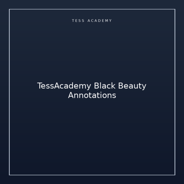 TessAcademy Black Beauty Annotations