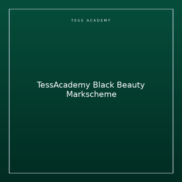 TessAcademy Black Beauty Markscheme