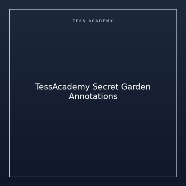 TessAcademy Secret Garden Annotations