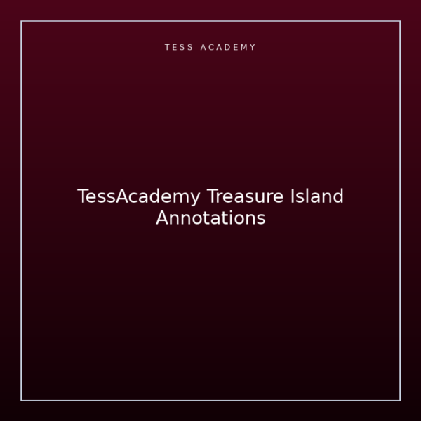 TessAcademy Treasure Island Annotations