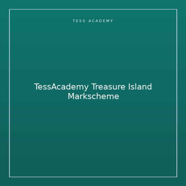 TessAcademy Treasure Island Markscheme