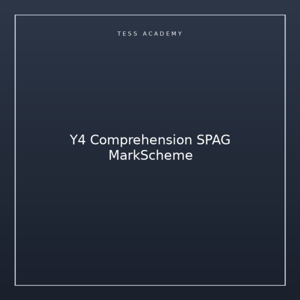 Y4 Comprehension SPAG MarkScheme