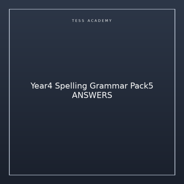 Year4 Spelling Grammar Pack5 ANSWERS