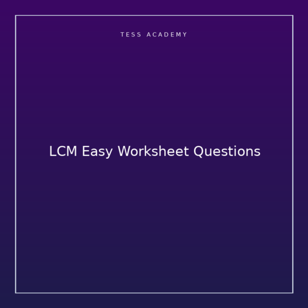 LCM Easy Worksheet Questions