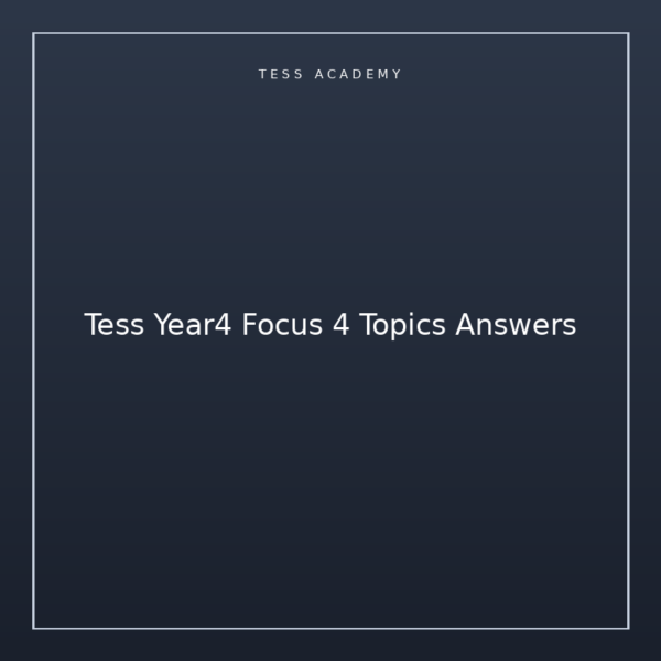 Tess Year4 Focus 4 Topics Answers