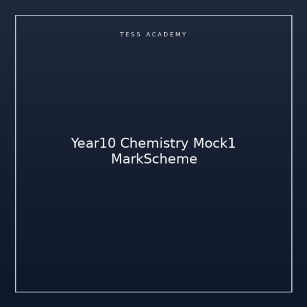 Year10 Chemistry Mock1 MarkScheme