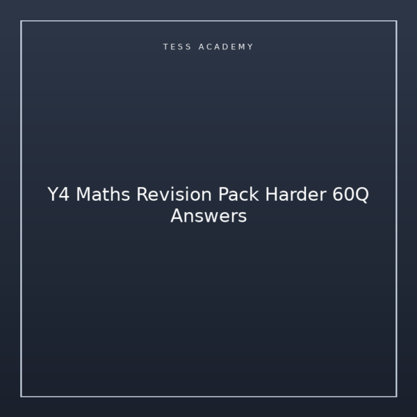 Y4 Maths Revision Pack Harder 60Q Answers