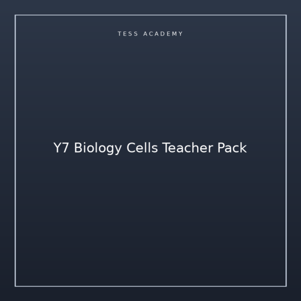 Y7 Biology Cells Teacher Pack