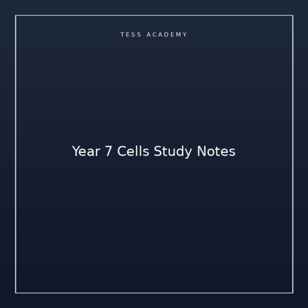 Year 7 Cells Study Notes