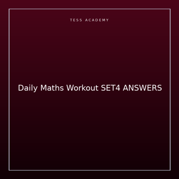 Daily Maths Workout SET4 ANSWERS