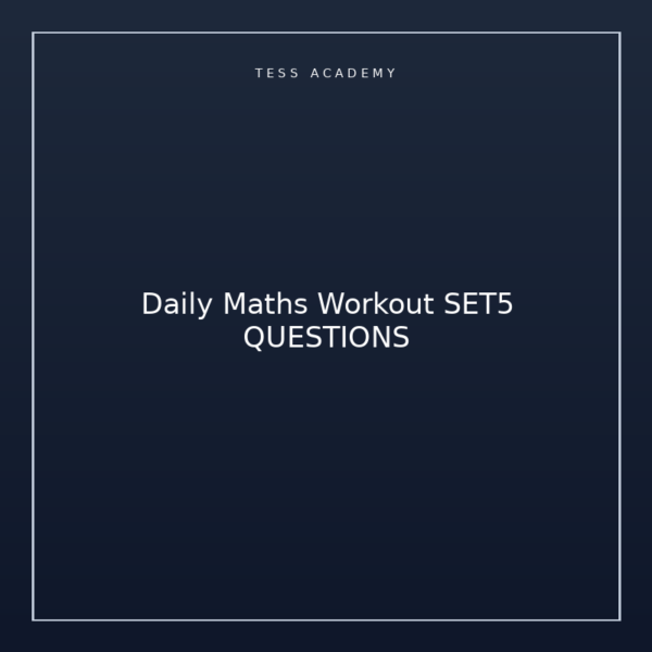 Daily Maths Workout SET5 QUESTIONS